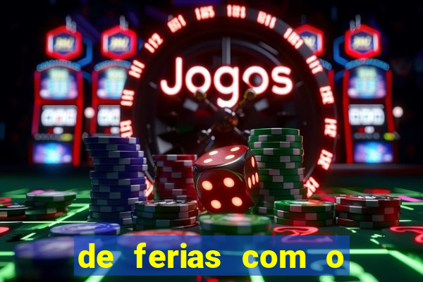 de ferias com o ex sem censura